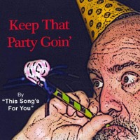 Keep That Party Goin CD